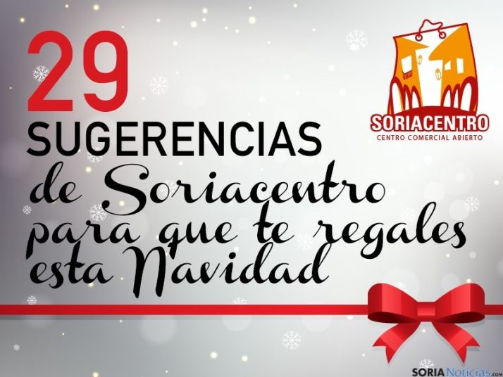 29 sugerencias de Soriacentro para que te regales esta Navidad