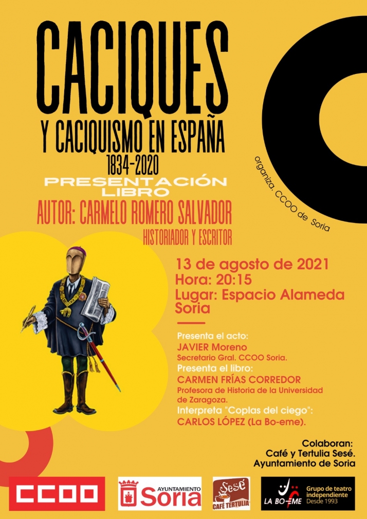 Caciques y caciquismo en España 1834-2020 vivirá el viernes su puesta de largo en Soria