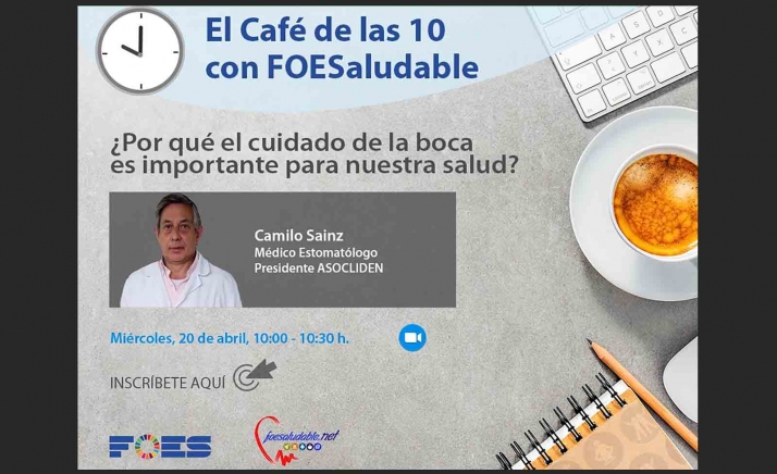 El Café de las 10 de FOESaludable analiza la salud bucodental en el trabajo