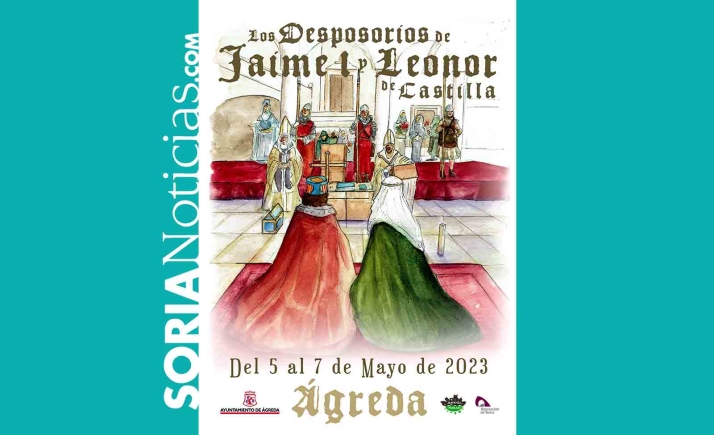 Ágreda revivirá nuevamente los Desposorios de Jaime I y Leonor del 5 al 7 de mayo