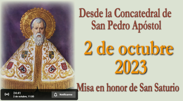 Directo: Misa en honor a San Saturio en la Concatedral de San Pedro de Soria