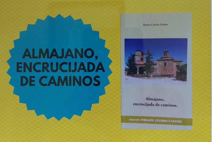 El libro Almajano, encrucijada de caminos, será presentado el sábado en el Casino