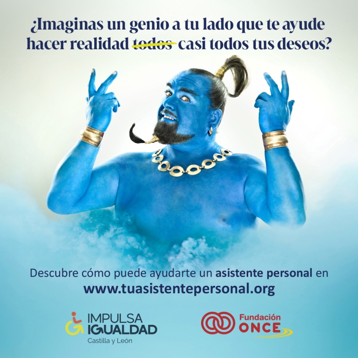 Un genio para cumplir deseos: la nueva campaña que explica la asistencia personal en Castilla y León