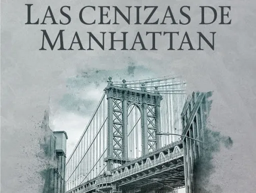 Portada de Cenizas de Manhattan, novela que se presenta este jueves en Salamanca
