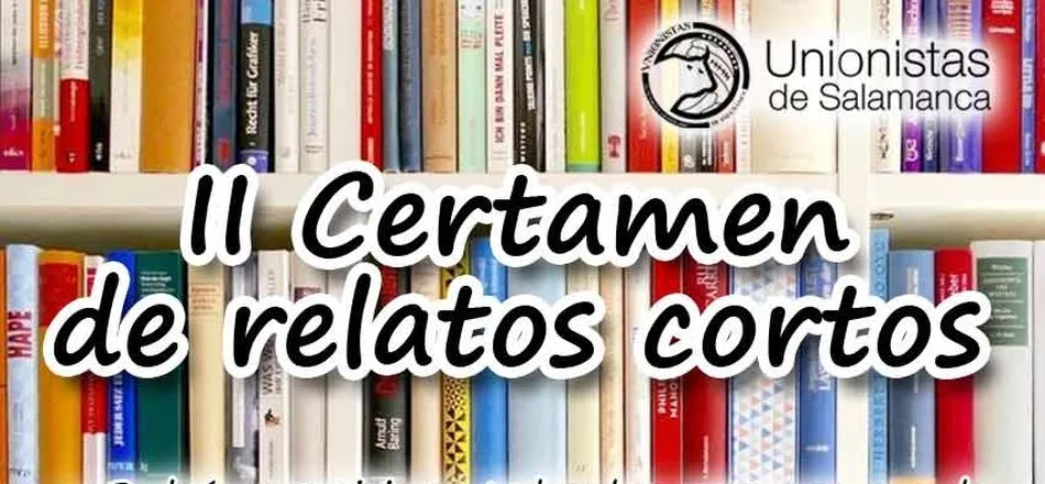 Unionistas convoca su II Certamen de Relatos Cortos  