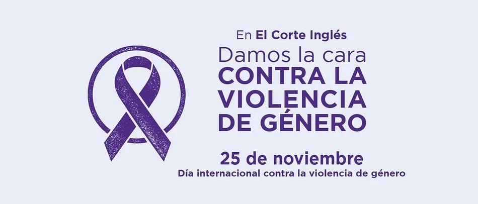 El Corte Inglés y sus empleados dan la cara en el Día Internacional contra la Violencia de Género