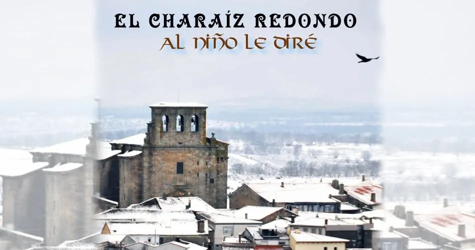 El Charaíz Redondo presenta su nuevo disco de Villancicos Al Niño le diré  