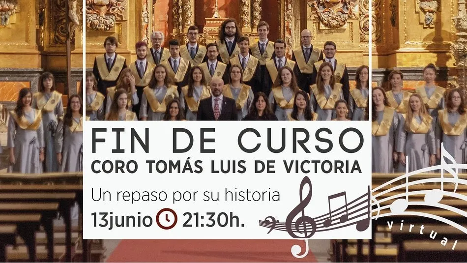 El Coro Tomás Luis de Victoria ofrece su concierto de final de curso a través de internet