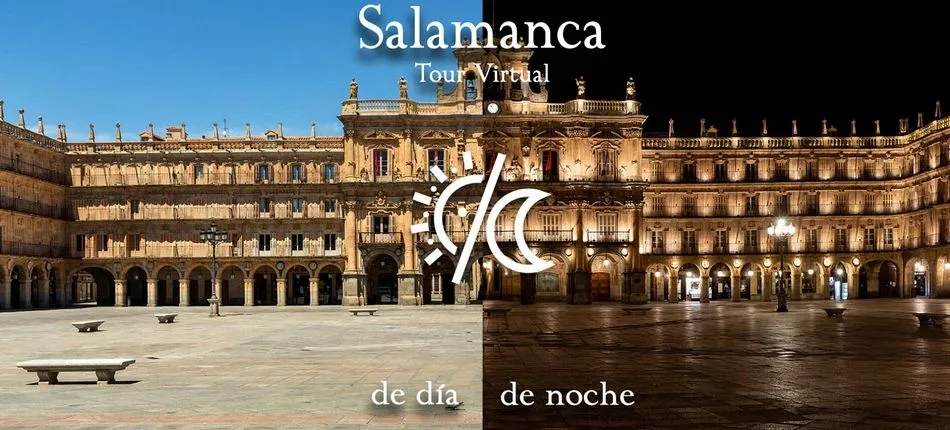 Turismo de Salamanca fusiona en un recorrido único el Tour Virtual diurno y nocturno