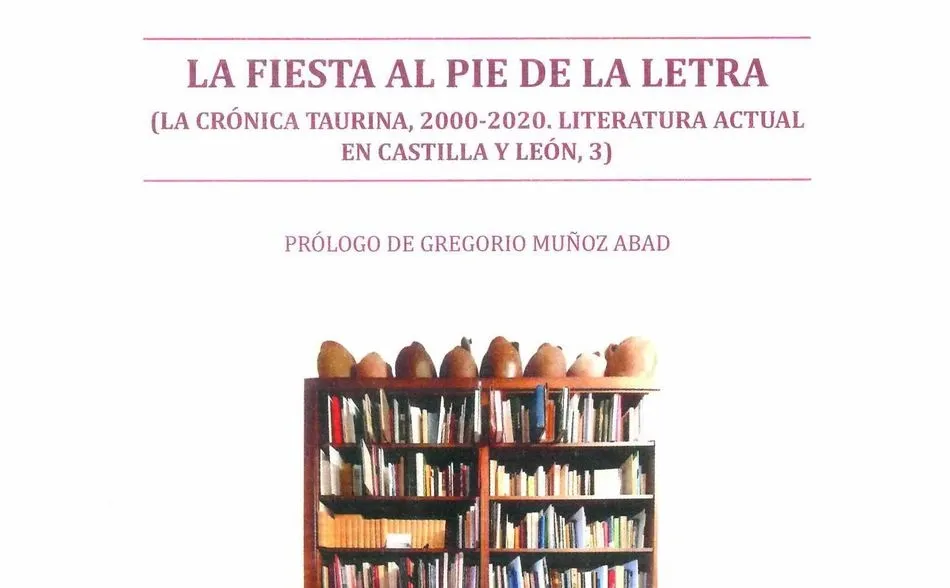 El libro ‘La fiesta al pie de la letra’ analiza la crónica taurina con la participación de...