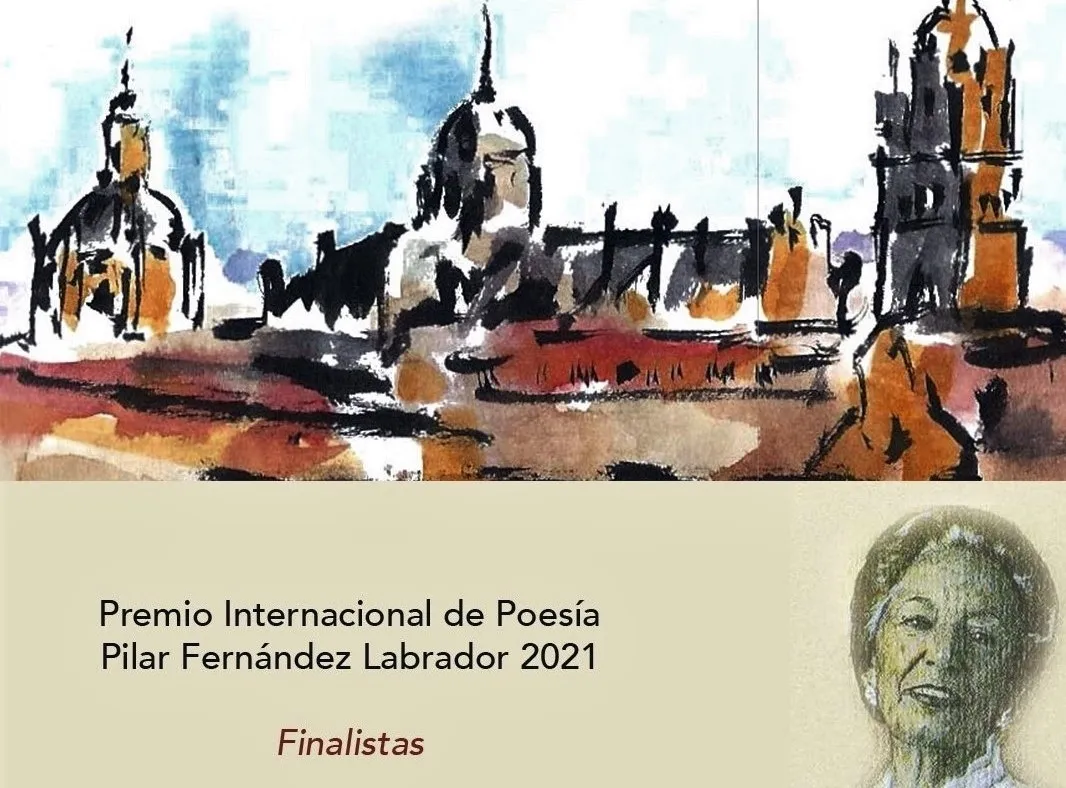 Ya se conocen las 15 obras finalistas del Premio Internacional de Poesía Pilar Fernández Labrador ...