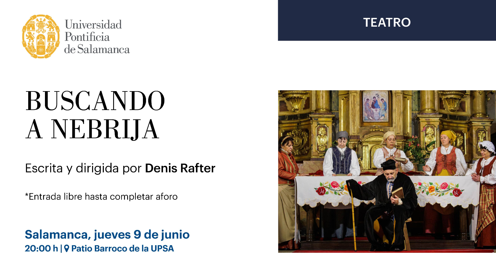 Buscando a Nebrija se representará en la Universidad Pontificia de Salamanca