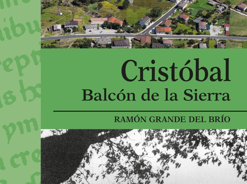 La Diputación reedita la monografía Cristóbal, balcón de la Sierra