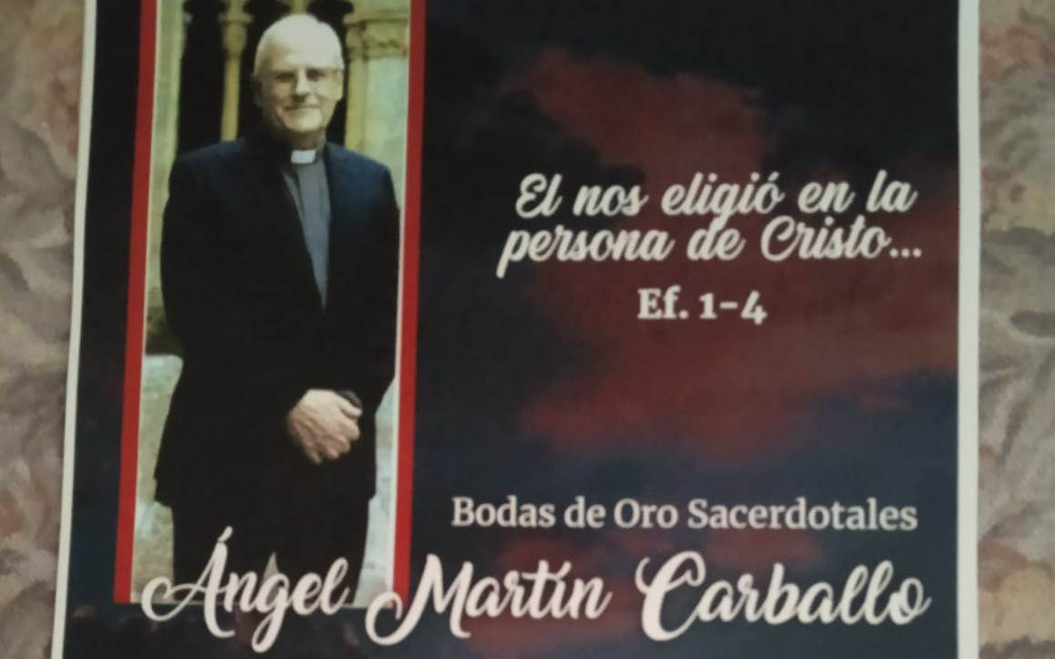 Ángel Martín Carballo festejará el 6 de agosto sus Bodas de Oro Sacerdotales