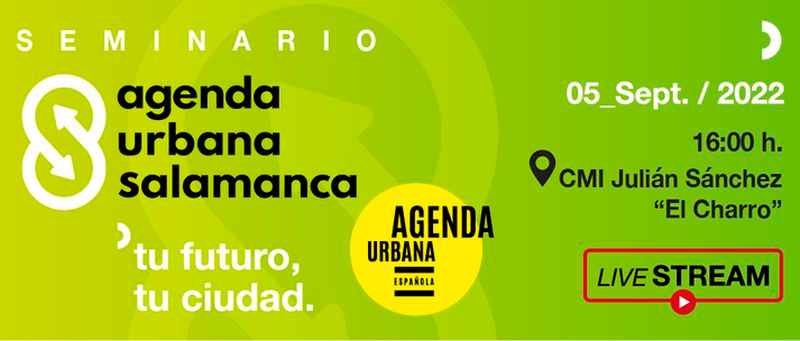 Salamanca celebra este lunes el primer seminario abierto a la ciudadanía sobre la Agenda Urbana