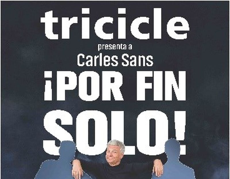 ¡Por fin solo! de Carles Sans, de Tricicle, llega al Liceo el próximo sábado
