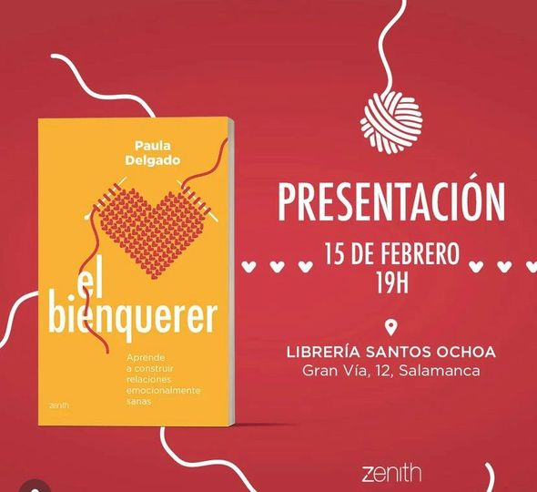 El bienquerer. Aprende a construir relaciones emocionalmente sanas, será presentado en la librería Santos Ochoa
