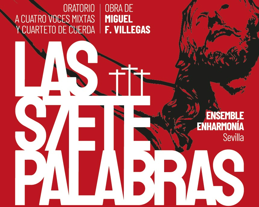 La Ensemble Enharmonía de Sevilla trae este viernes ‘Las S7ete Palabras’