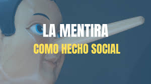 La mentira se abre paso