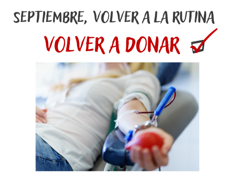 El Centro de Hemoterapia y Hemodonación anima a volver a donar en la vuelta a la rutina