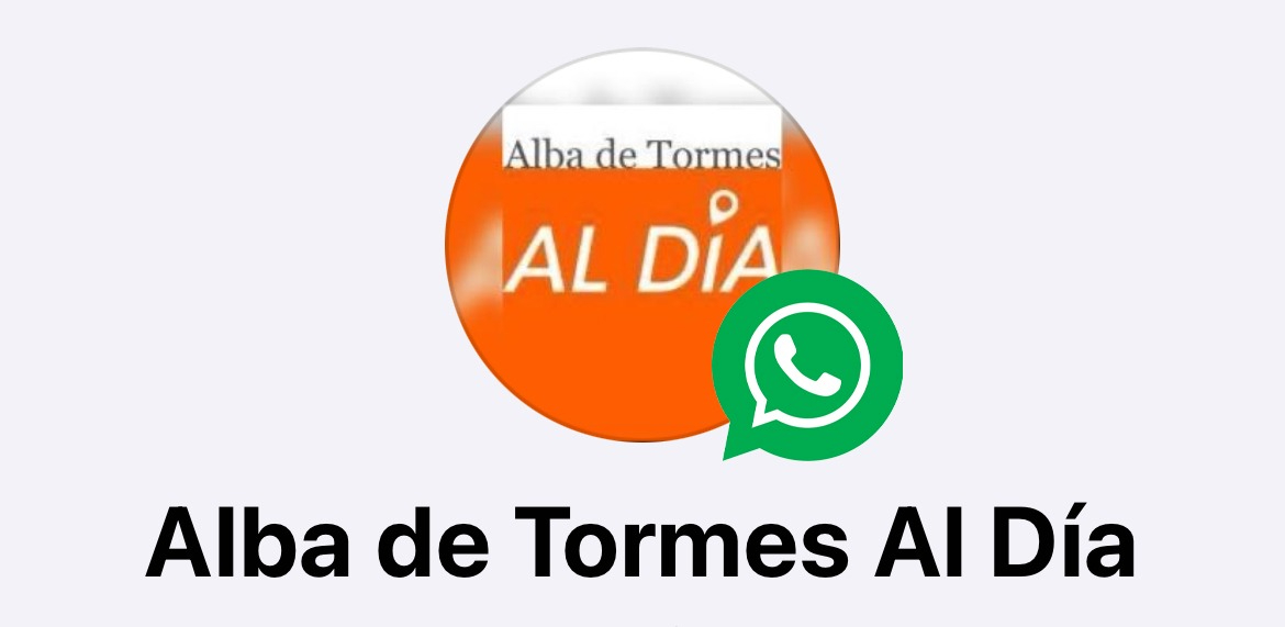 Alba de Tormes al Día lanza su canal gratuito de WhatsApp