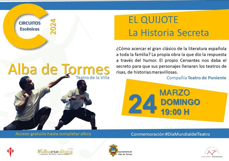 La historia secreta de El Quijote en el teatro de Alba de Tormes
