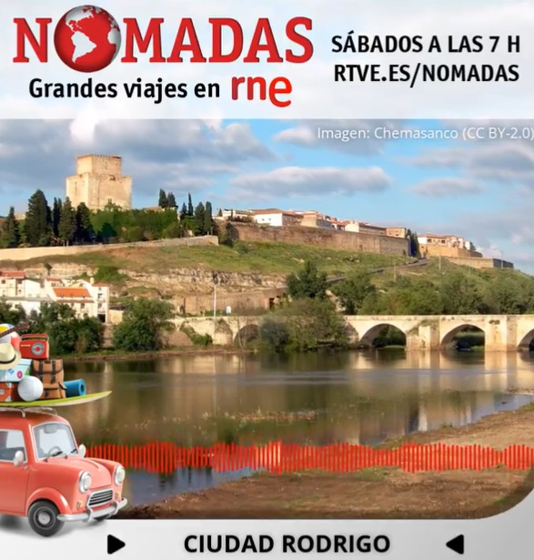 El programa ‘Nómadas’ de RNE dedicará su emisión del sábado a Ciudad Rodrigo