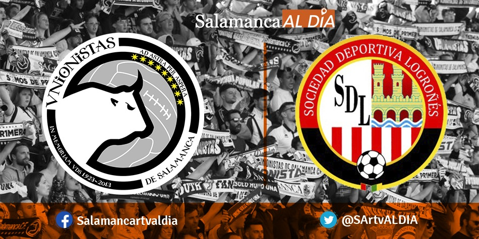 Así hemos vivido el Unionistas - SD Logroñés