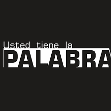 ¡Tiene usted la palabra!