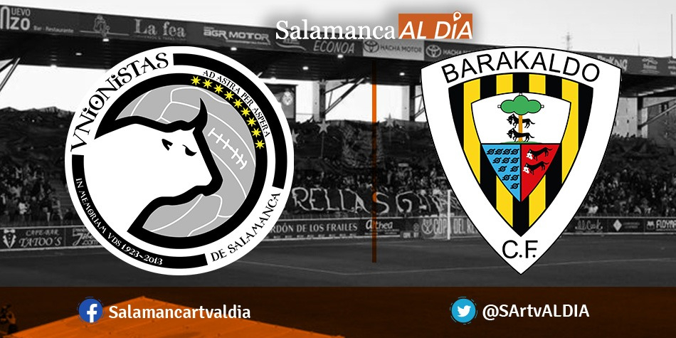 Así hemos vivido el Unionistas - Barakaldo