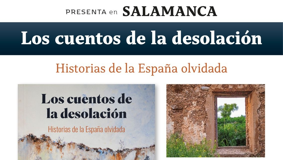 Las historias de la España olvidada, en este libro que se presenta el viernes en Salamanca