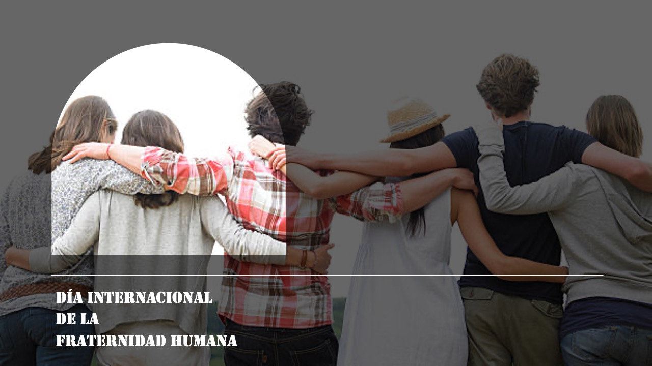 La fraternidad es un pilar esencial de una sociedad justa