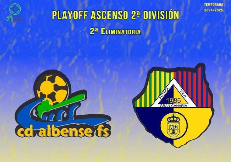 El Piensos Durán Albense se medirá al Gran Canaria FS en la segunda ronda del play-off de ascenso a Segunda División