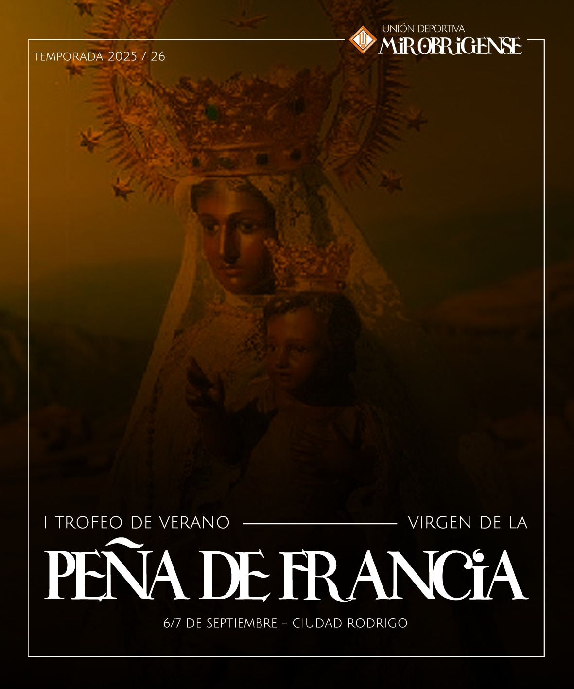 La UD Mirobrigense crea el Trofeo Virgen de la Peña de Francia