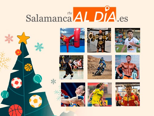 Los principales referentes del deporte salmantino, deportistas y clubes, os felicitan la Navidad desde SALAMANCArtv AL DÍA: ¡Por un 2026 lleno de éxitos!