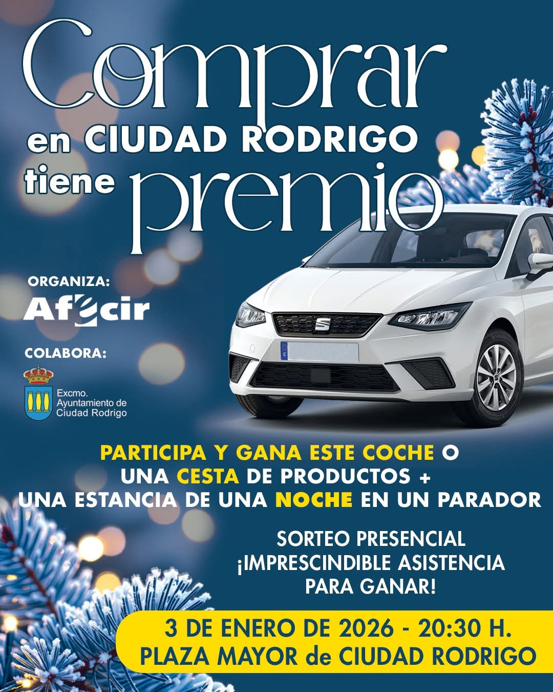 Doble oportunidad en Ciudad Rodrigo: el sorteo del coche de AFECIR incluye ahora una gran cesta
