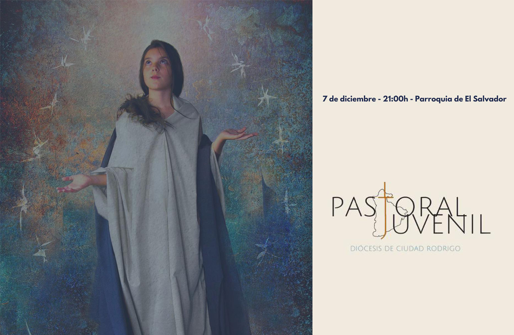 La Pastoral Juvenil de Ciudad Rodrigo convoca, la tradicional Vigilia de la Inmaculada