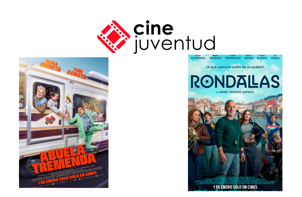 Abuela Tremenda y Rondallas estrenos del Cine Juventud este fin de semana en el Cine Juventud