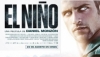 Foto 1 - ‘El Niño’ regresa al Cine Juventud a petición del público