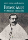 Foto 1 - La Diputación publica ‘Fernando Araujo: un krausista salmantino’ de Jesús María García