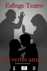 Esfinge Teatro presenta el viernes en la localidad su obra ‘El verbo amar’