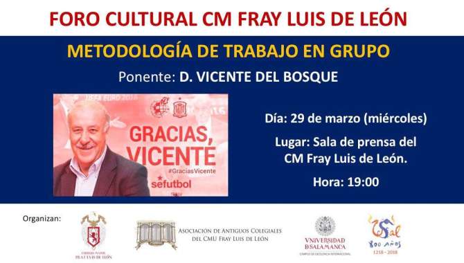 Del Bosque dará una conferencia en el Colegio Mayor Fray Luis de León  