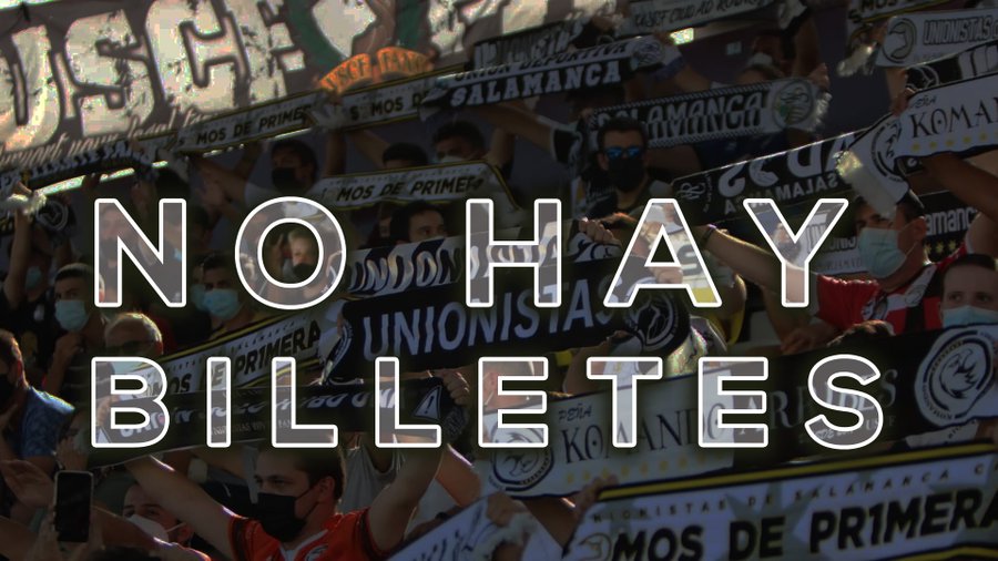 Sin entradas para el choque / Unionistas CF