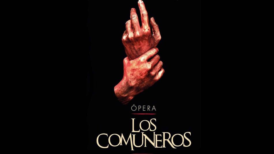 Cartel de la ópera Los Comuneros que se estrenará en el CAEM