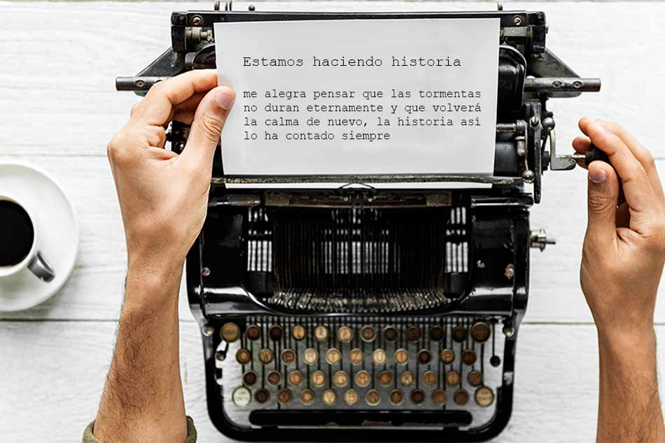 Estamos haciendo historia